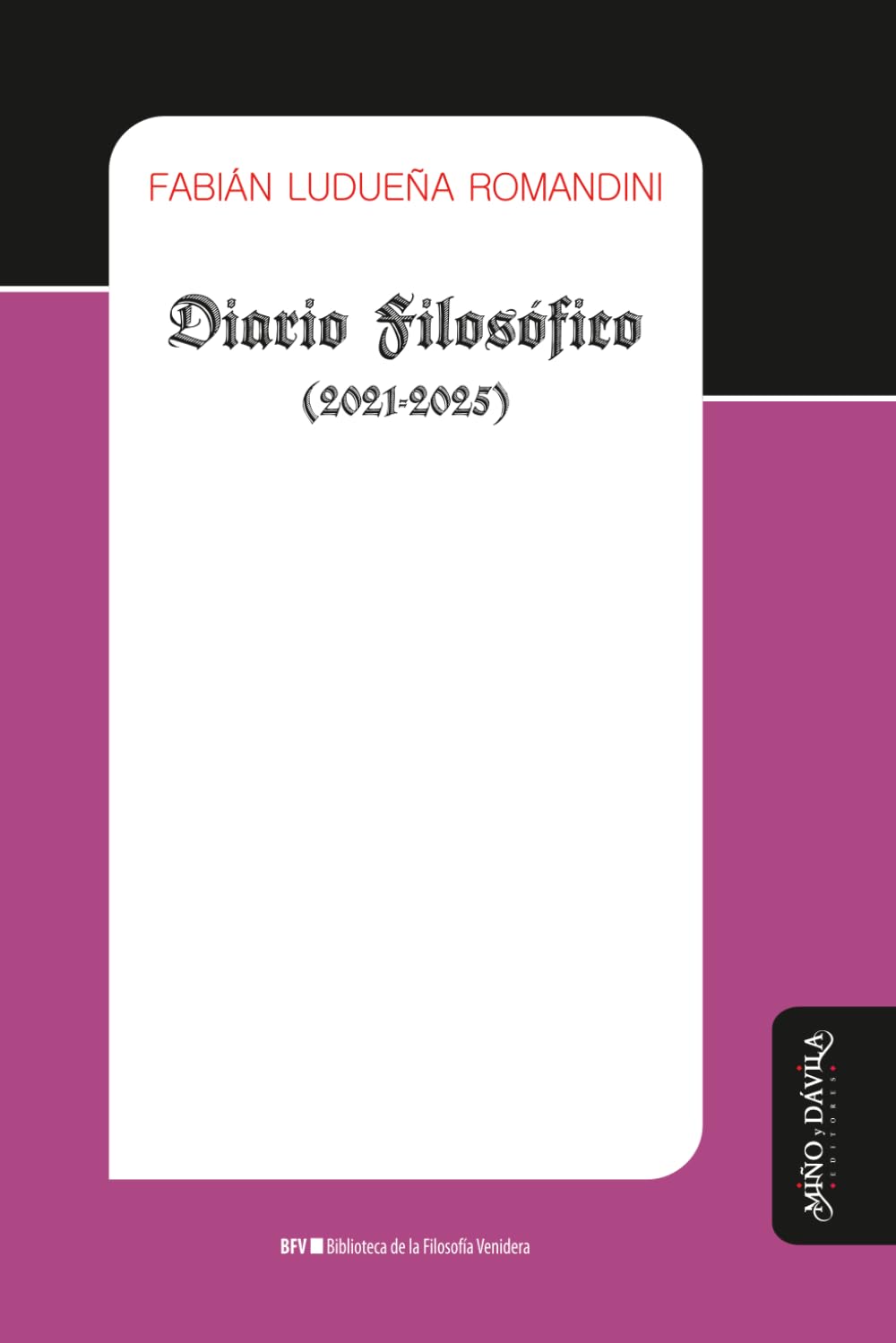 Diario filosófico: 2021-2025