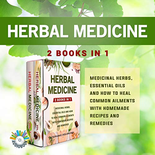 Herbal Medicine for Beginners Your Guide to Healing Common Ailments with 35