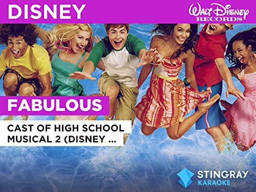  Fabulous nello stile di Cast of High School Musical 2 (Disney Original)