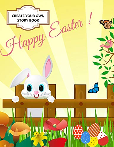 Happy Easter: Create Your Own Story Book for Kids ~ DIY Write & Draw It Yourself Blank Journal to Draw & Illustrate, Personalized Easter Activity Book for Kids image 3