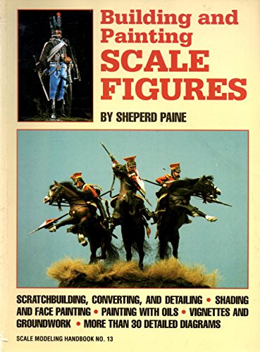 Building and Painting Scale Figures (Scale Modeling Handbook, 13) image 2