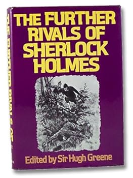 Hardcover The further rivals of Sherlock Holmes Book