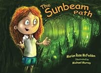 The Sunbeam Path 0993110142 Book Cover