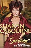 Sharon Osbourne Survivor: My Story: The Next Chapter