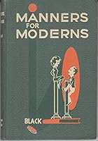 Manners for moderns, B000865PG0 Book Cover