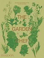 Algopix Similar Product 13 - The Garden Chef Recipes and Stories