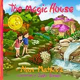 The Magic House: The Amazing Adventures of Alexander and Sophia