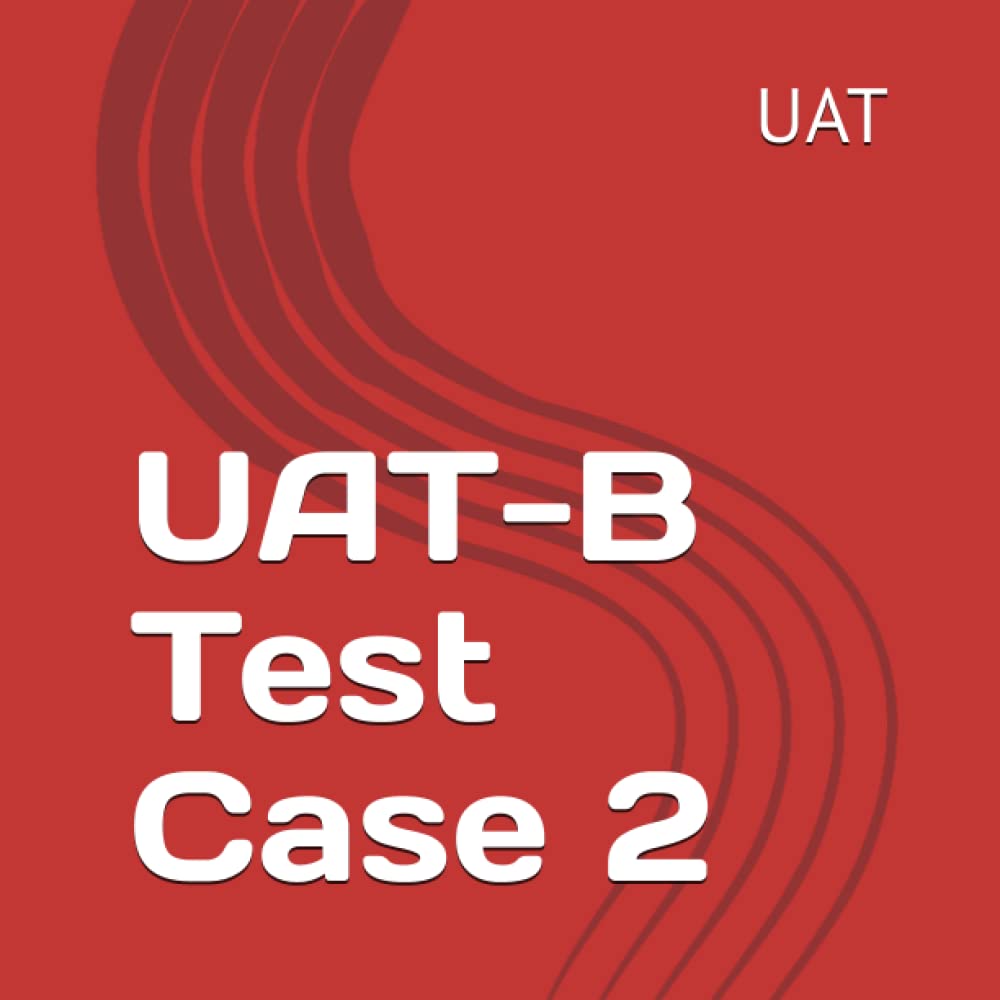 UAT-B Test Case 2
