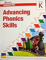 Benchmark Advance: Foundational Skills - Advancing Phonics Skills, Grade K, 9781512591200, 1512591203 1512591203 Book Cover