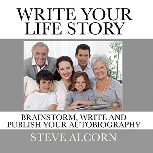 How to Write Your Life Story and Leave a Legacy A Story Starter Guide & Workbook to