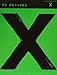 Produktbild Ed Sheeran: X -Piano Vocal Guitar Book- (PVG): Songbook für Klavier, Gesang, Gitarre: X (PVG)