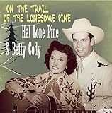 On the Trail of the Lonesome Pine