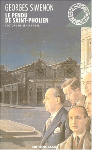 Pendu de saint-pholien [French] 2804012301 Book Cover