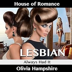 Couverture de House of Romance: Always Had It