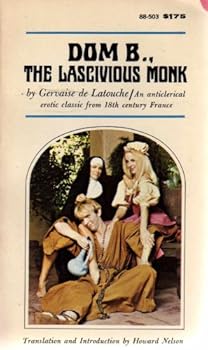 Paperback Dom B., The Lascivious Monk Book
