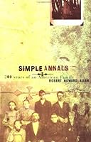 Simple Annals: 200 Years of an American Family 1568580908 Book Cover