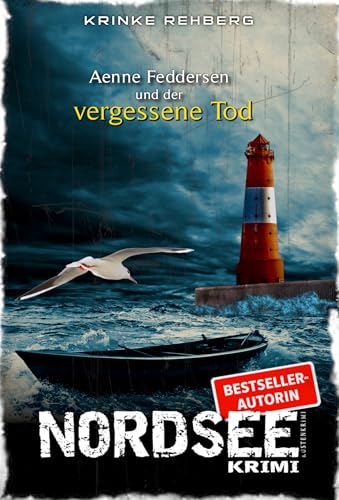 NORDSEEKRIMI - Aenne Feddersen und der vergessene Tod: Küstenkrimi (Küstenkrimi Nordfriesland 1) (German Edition)
