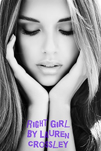 Right Girl (Wrong Girl Book 3)