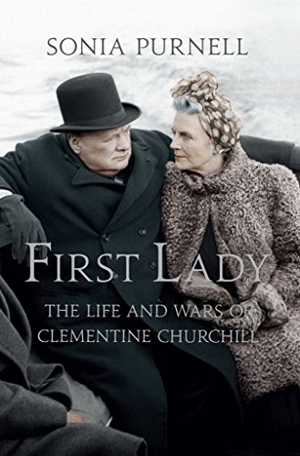 Télécharger First Lady: The Life and Wars of Clementine Churchill (English Edition) Francais PDF