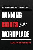 Women, Power, and AT&T: Winning Rights in the Workplace