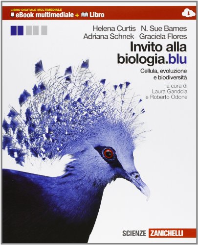  Invito alla biologia.blu. Cellula, evoluzione e biodiversità. Multimediale. Per le Scuole superiori. Con e-book. Con espansione online