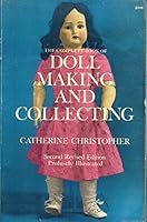 Doll Making and Collecting 4862206646 Book Cover