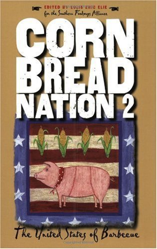 Cornbread Nation 2: The United States of Barbecue (Cornbread Nation: