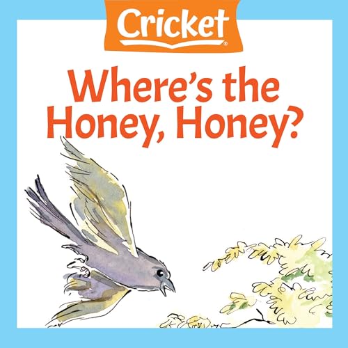 Where's the Honey, Honey by Tania Therien episode artwork