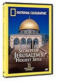 National Geographic - Secrets of Jerusalem's Holiest Sites