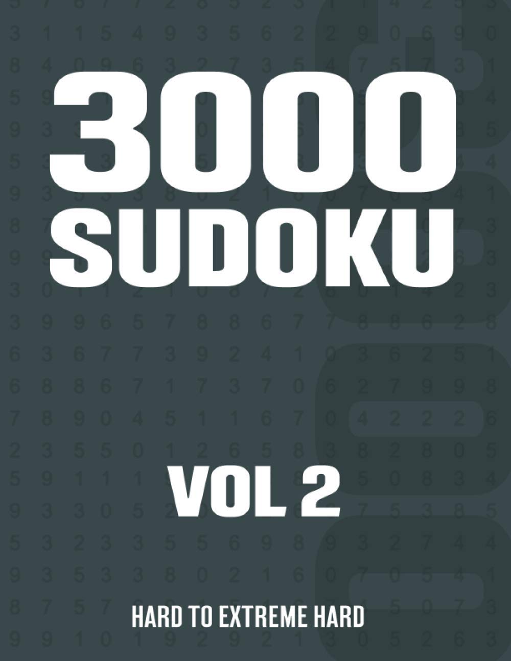 3000 Sudoku: Suduko Puzzle Book for Adults with Hard to Extreme Hard Puzzles - Vol 2