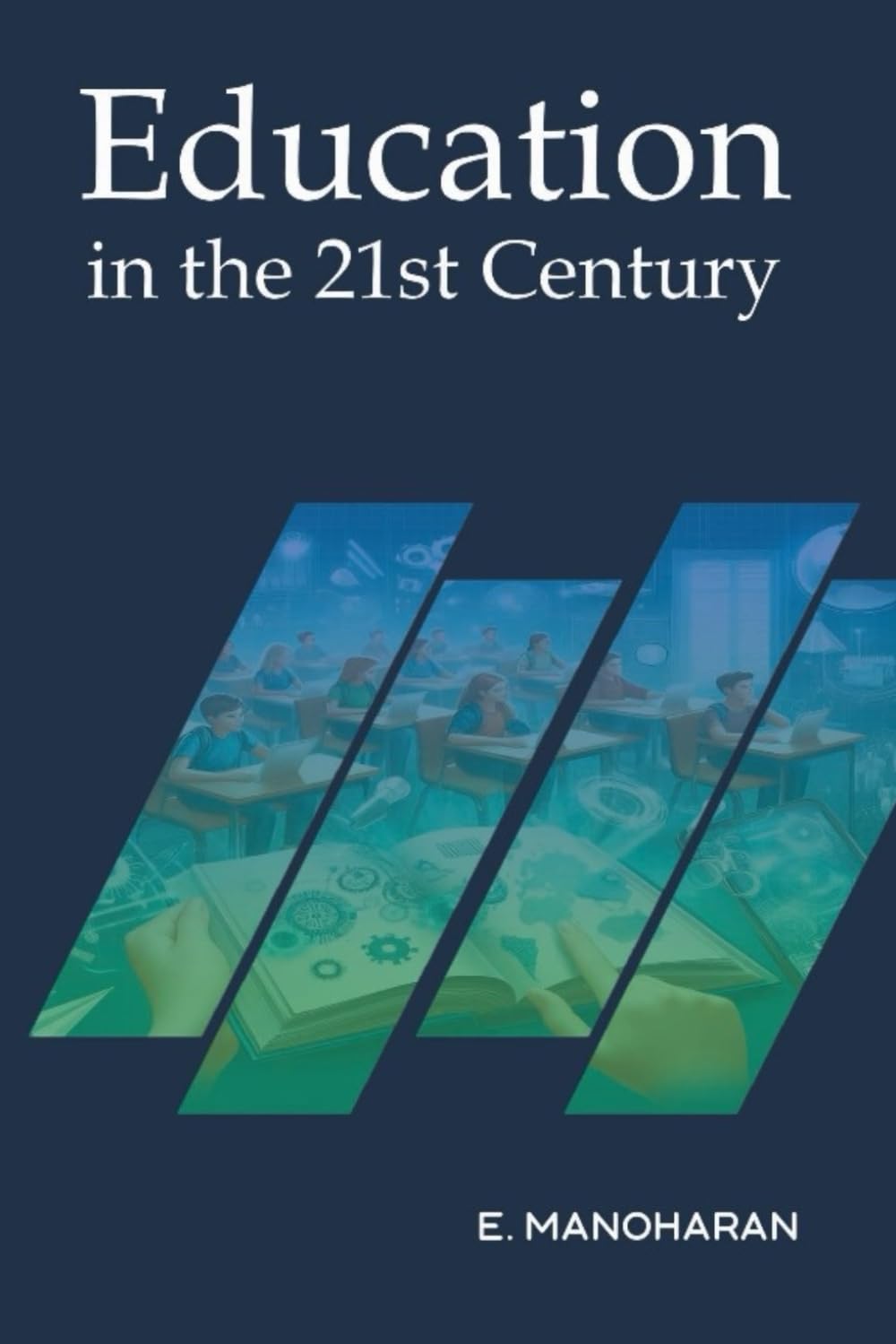 Education in the 21st Century