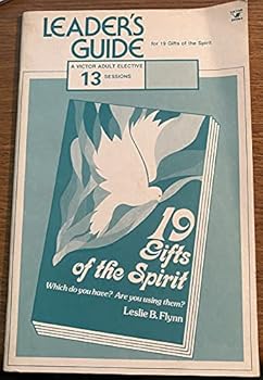 Leader's Guide: For 19 Gifts of the Spirit (A Victor Adult Elective: 13 Lessons)