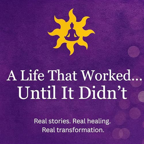 A Life That Worked&hellip; Until It Didn&rsquo;t