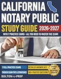 California Notary Public Study Guide with 7 Practice Exams: 280 Practice Questions and 100+ Bonus Questions Included