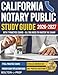 California Notary Public Study Guide with 7 Practice Exams: 280 Practice Questions and 100+ Bonus Questions Included