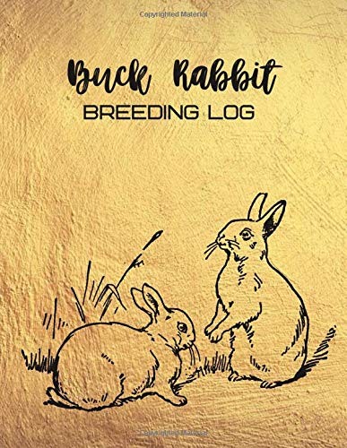 Buck Rabbit Breeding Log Buck Breeding Log Rabbitry Record Keeping ...