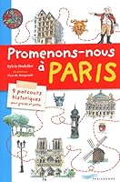 Promenons-nous à Paris : 9 parcours historiques pour grands et petits 2840967170 Book Cover