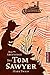 Produktbild Die Abenteuer des Tom Sawyer: Abenteuerlicher Kinderbuch-Klassiker ab 10 Jahren (Tom Sawyer und Huckleberry Finn, Band 1)
