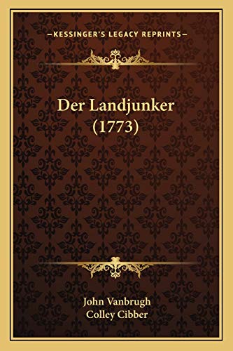 Der Landjunker (1773) (German Edition)