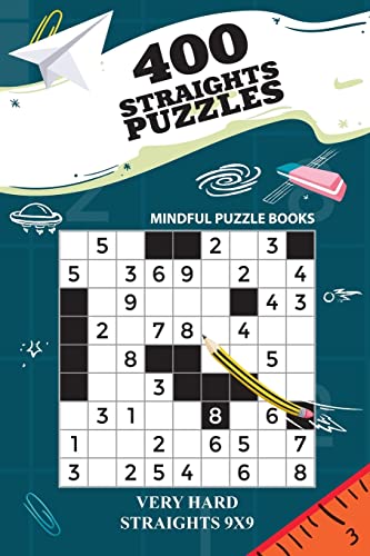 400 Straights Puzzles: Very Hard Straights 9x9 (Straights Collection)