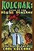 Kolchak: Tales Of The Night Stalker - The Rise & Fall Of Carl Kolchak
