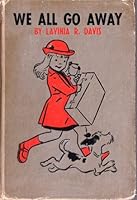 We All Go Away B001FYV81A Book Cover