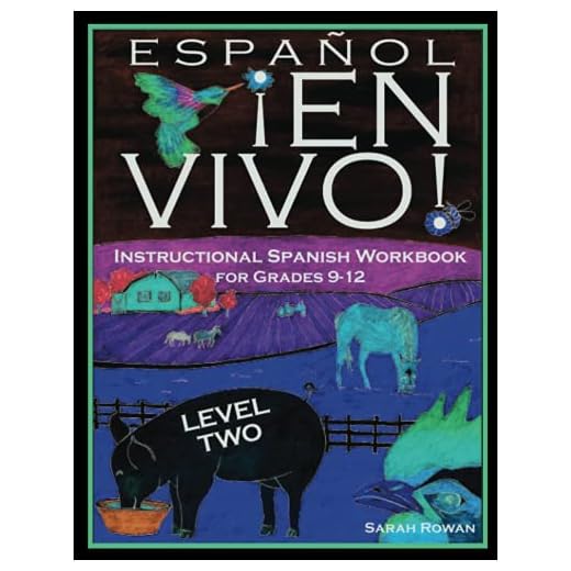 Español En Vivo Level 2 for Grades 9-12: Instructional Spanish Workbook for Grades 9-12 (Español En Vivo Instructional Spanish Workbooks) (Volume 2)
