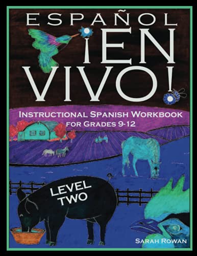 EspaÃ±ol En Vivo Level 2 for Grades 9-12: Instructional Spanish Workbook for Grades 9-12 (EspaÃ±ol En Vivo Instructional Spanish Workbook Series for Grades 9-12 (4 levels))