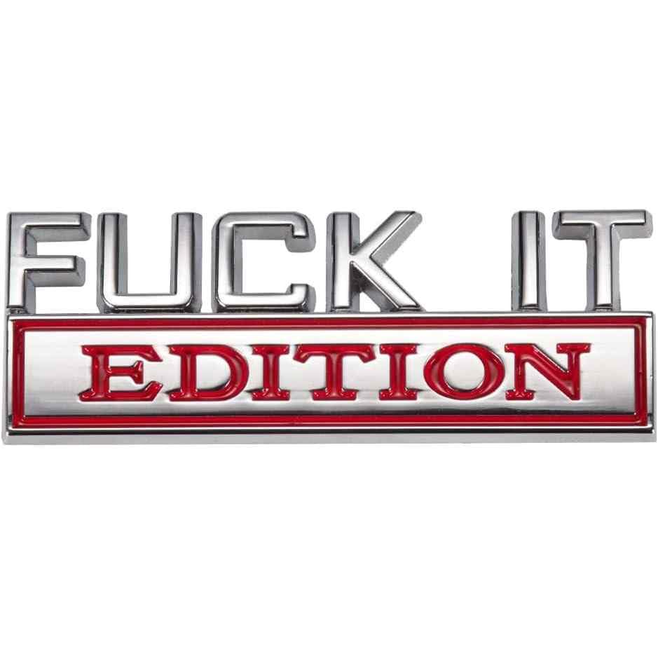 Emblema Adhesivo metálico Fuck Edition, Insignias Fuck Edition, Pegatina Fuck Edition, Adhesivo para carrocería, 8cm x 3cm, Metálico, Color Plateado Brillante con Letras Edition en Rojo