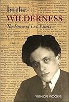 In the Wilderness: The Prose of Lev Lunts 1879378825 Book Cover