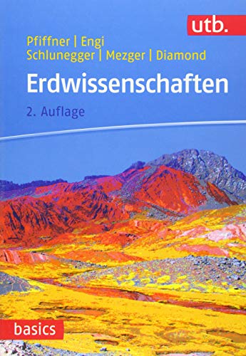 Erdwissenschaften (utb basics, Band 3632) Erdwissenschaften (utb basics, Band 3632)