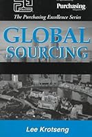 Global Sourcing (The Purchasing Excellence Series) 0945456425 Book Cover