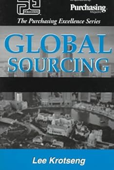 Paperback Global Sourcing (The Purchasing Excellence Series) Book