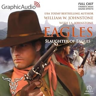 Massacre of Eagles [Dramatized Adaptation] Audiolibro Por William W. Johnstone, J. A. Johnstone arte de portada